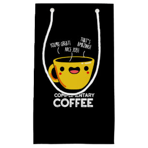 Kostenloser Kaffee Lustiger Trinkspruch Dunkler Hi Kleine Geschenktüte