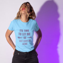 Kostenloser Urlaub Genieße das Leben Lass mich in T-Shirt