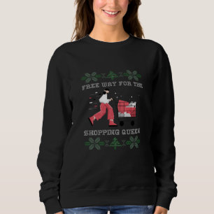 Kostenloser Weg für die Shopping Queen Sweatshirt