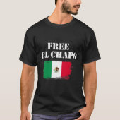 Kostenloses El Chapo T-Shirt (Vorderseite)
