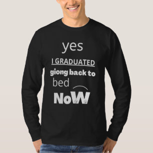 Kostenvoranschlag für Abschlüsse, auf den ich zurü T-Shirt