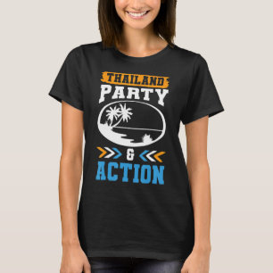 Kostenvoranschlag für das Thailand Party Action Te T-Shirt