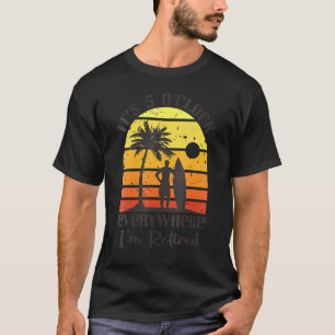 Kostenvoranschlag für die Ruhestandszeit Es ist 5 T-Shirt