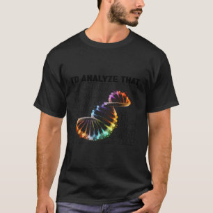 Kostenvoranschlag für forensische Wissenschaftler  T-Shirt