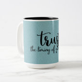 Kostenvoranschlag | Vertrauen Sie auf die Zeit Ihr Zweifarbige Tasse (Vorderseite Links)