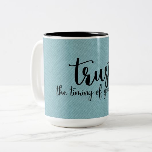 Kostenvoranschlag | Vertrauen Sie auf die Zeit Ihr Zweifarbige Tasse (Vorderseite Links)