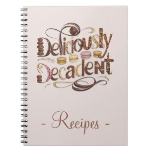 Köstlich Dekadente Torten & Schokoladen Rezepte  Notizblock