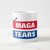 Köstliche MAGA-Tränen Jumbo-Tasse (Vorderseite)