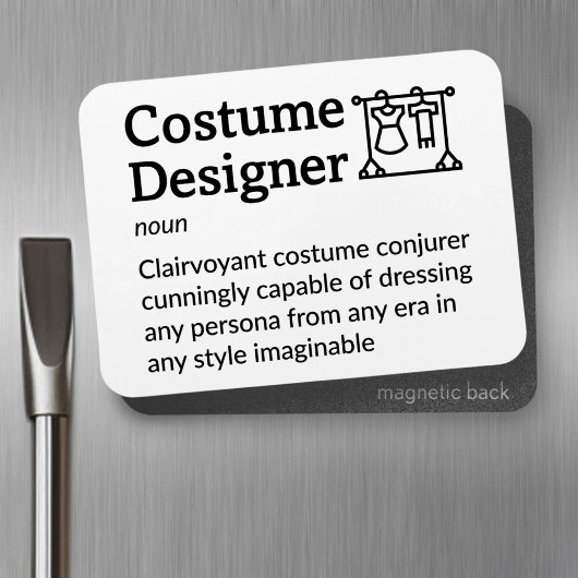 Kostümdesigner Definition Set Life 3" x 4" Fl Magnet