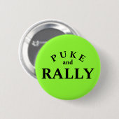 Kotzen und Wiederaufstehen Lustiger Partybutton Button (Vorne & Hinten)