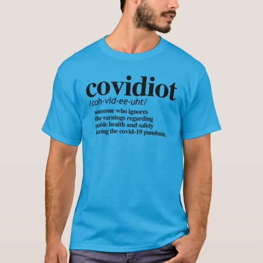 KOVIDIOT T-Shirt (Vorderseite)