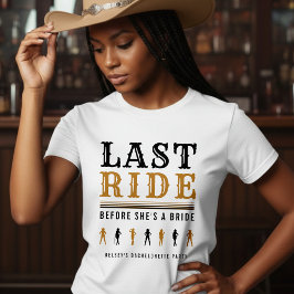 Kowgirl-Junggesellinnen-Abschiedsparty Letzter Rit T-Shirt