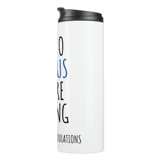 KOWORKER VERLASSE GUTE GRATULATIONEN THERMOSBECHER (Nach rechts gedreht)