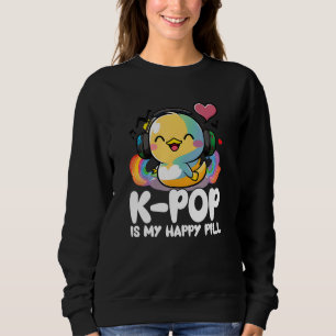 Kpop Fan Happy Pill Duck Merch K-Pop Merchandise K Sweatshirt