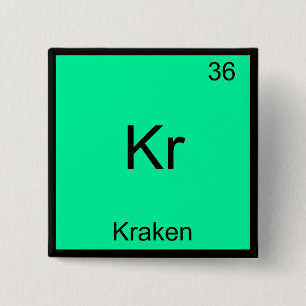 Kr - Kraken Lustiges Chemie-Element-Symbol T-Shirt Button