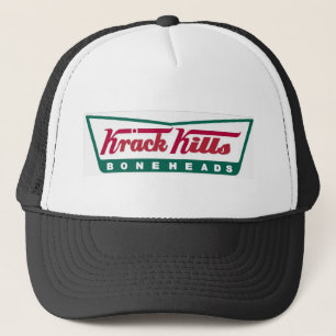 Krack tötet Dummköpfe! Truckerkappe