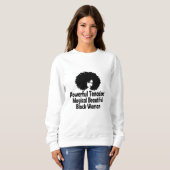 Kräftig Tenacious Magical Schöne Schwarze Frau Sweatshirt (Vorne ganz)