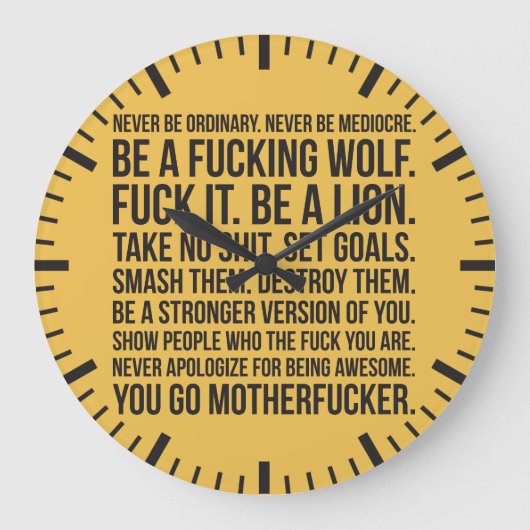 Kraftmotivation - Sei niemals normales Shirt Große Wanduhr (Vorderseite)