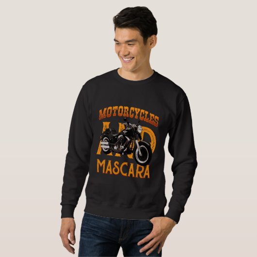 Krafträder und Mascara Niedlich Makeup Motor 1 Sweatshirt (Vorne ganz)