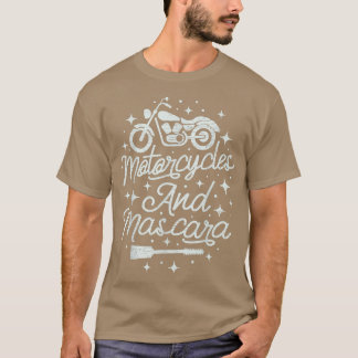 Krafträder und Motorradfahrer Mascara T-Shirt