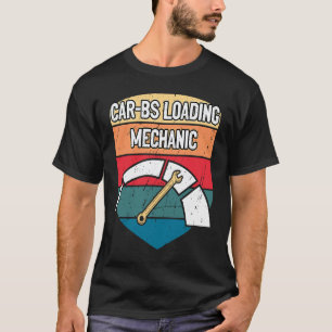 Kraftstoff Lade Mechaniker Auto Kraftfahrzeug Repa T-Shirt