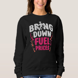 Kraftstoffpreispumpe abbauen Benzin Gas Sweatshirt