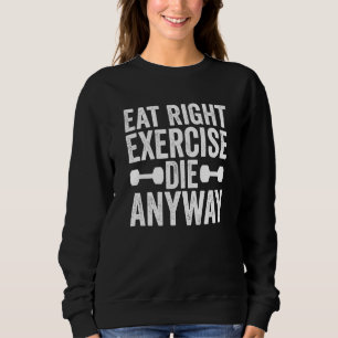 Krafttraining Fitnessstudio Training Essen Richtig Sweatshirt