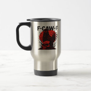 Krähe F-Caw-F Lustiger Gothic-Humor Reisebecher