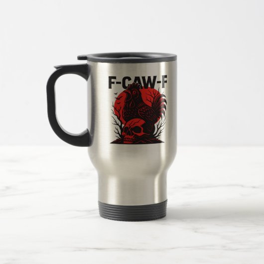 Krähe F-Caw-F Lustiger Gothic-Humor Reisebecher (Links)