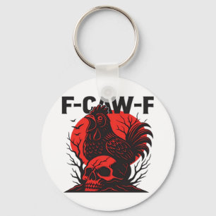 Krähe F-Caw-F Lustiger Gothic-Humor Schlüsselanhänger