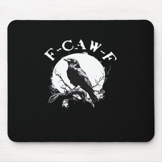 Krähe F-Caw-F Lustiger Vogel Ästhetik Casual Mousepad (Vorne)