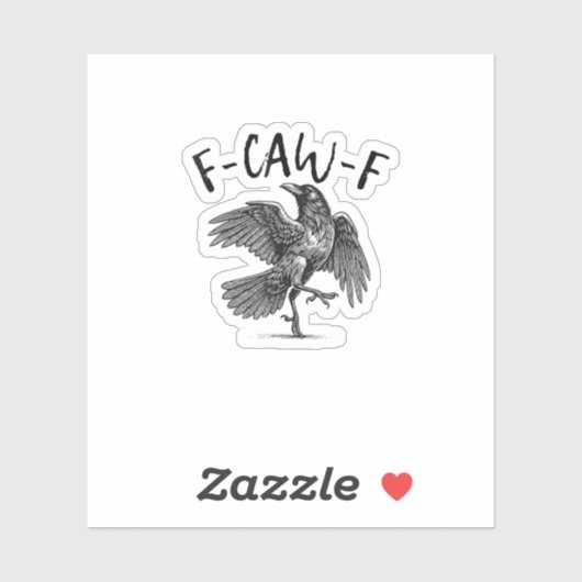 Krähe, F-Caw-F Lustiger Vogel Aufkleber (Blatt)