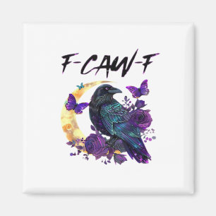 Krähe F-Caw-F Lustiger Vogel F-Caw-F Mond Gothic E Magnet