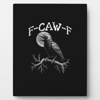 Krähe F-Caw-F Lustiger Vogel Krähe Humor Kreative Fotoplatte