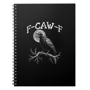 Krähe F-Caw-F Lustiger Vogel Krähe Humor Kreative Notizblock