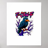 Krähe, F-Caw-F Lustiger Vogel Mond Gothic Erwachse Poster (Vorne)