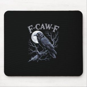 Krähe F-Caw-F Lustiger Vogel Mond Gothic Erwachsen Mousepad