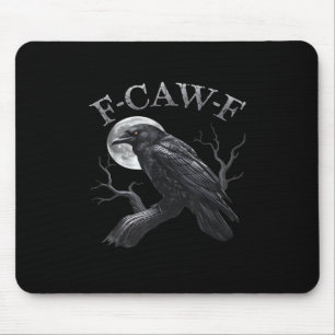 Krähe F-Caw-F Lustiger Vogel Mond Gothic Erwachsen Mousepad