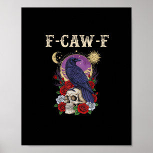 Krähe F-Caw-F Lustiger Vogel Mond Gothic Erwachsen Poster