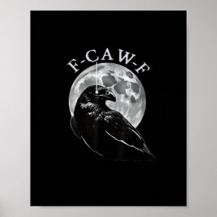 Krähe F-Caw-F Lustiger Vogel Mond Gothic Erwachsen Poster