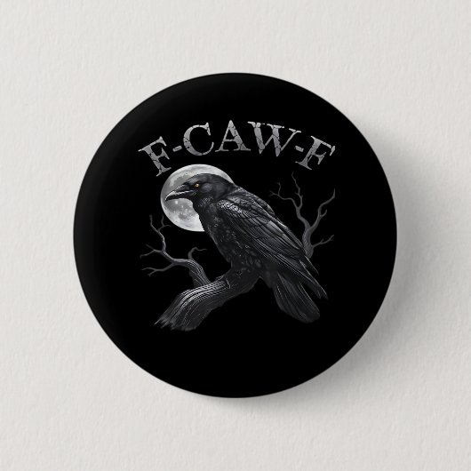 Krähe F-Caw-F Lustiger Vogel Mond Retro Klassiker Button (Vorderseite)