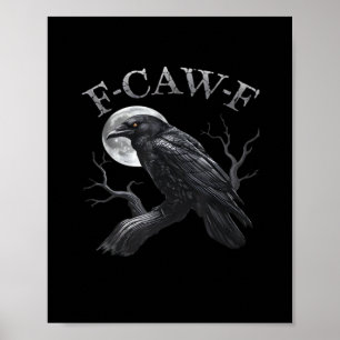 Krähe F-Caw-F Lustiger Vogel Mond Retro Klassiker Poster