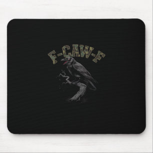 Krähe F-Caw-F Lustiger Vogel Mousepad
