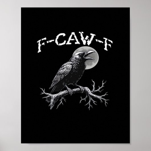 Krähe F-Caw-F Lustiger Vogel Retro Klassiker Poster (Vorne)
