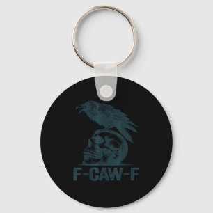 Krähe F-Caw-F Retro Krähenliebhaber Lustig Schlüsselanhänger