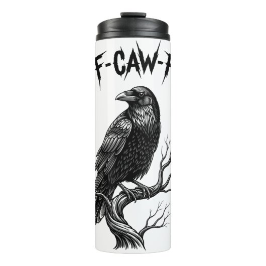 Krähe - F-Caw-F Thermosbecher (Vorderseite)