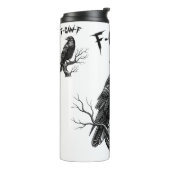 Krähe - F-Caw-F Thermosbecher (Nach links gedreht)