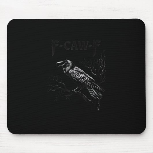 Krähe, F-Caw-F Vogel Retro Klassiker Mousepad (Vorne)