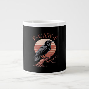 Krähe Gothic Lustig F-Caw-F Humor Klassischer Stil Jumbo-Tasse