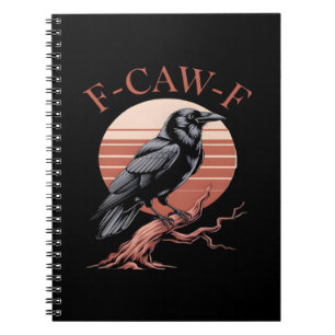 Krähe Gothic Lustig F-Caw-F Humor Klassischer Stil Notizblock